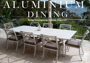 Outdoor Elegance catalogue in Brisbane QLD | Aluminium Dining | 13/05/2022 - 29/02/2024