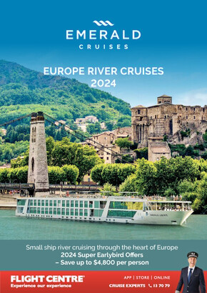 Flight Centre catalogue | Emerald Cruises - Europe River Cruises 2024 | 13/06/2023 - 31/12/2024