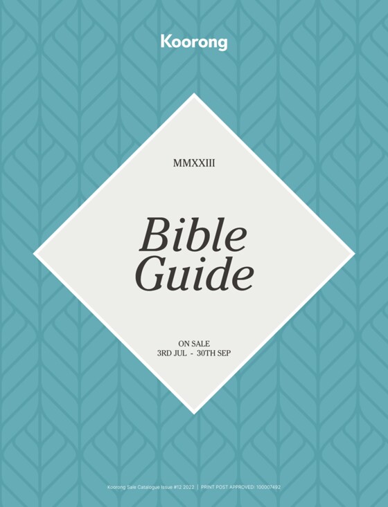 Koorong catalogue in Queanbeyan NSW | Bible Guide | 03/07/2023 - 31/05/2024