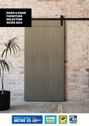 Mitre 10 catalogue | Door & Door Furniture Selection Guide 2023 | 07/07/2023 - 07/01/2024