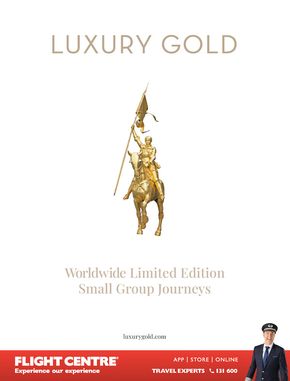 Travel & Outdoor offers in Canberra ACT | Luxury Gold World Wide Limited Edition in Flight Centre | 01/02/2024 - 31/12/2024