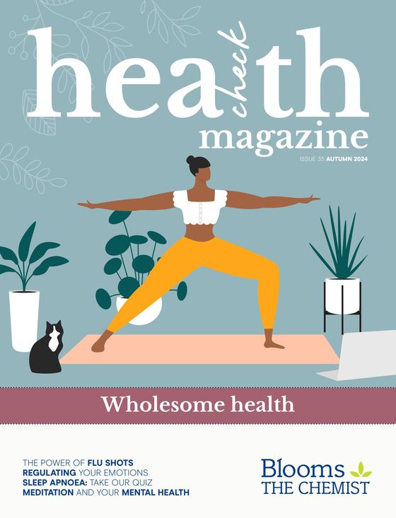 Blooms The Chemist catalogue in Tweed Heads NSW | Health Magazine Autumn 2024 | 01/03/2024 - 31/05/2024