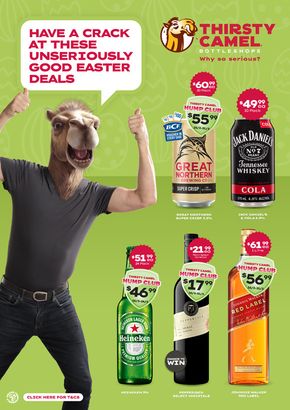 Thirsty Camel catalogue in Harrington NSW | Have A Crack At These Unseriously Good Easter Deals | 18/03/2024 - 31/03/2024