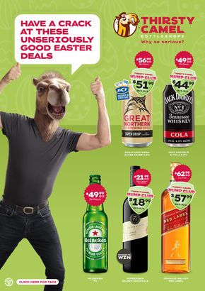 Thirsty Camel catalogue in Launceston TAS | Have A Crack At These Unseriously Good Easter Deals | 18/03/2024 - 31/03/2024