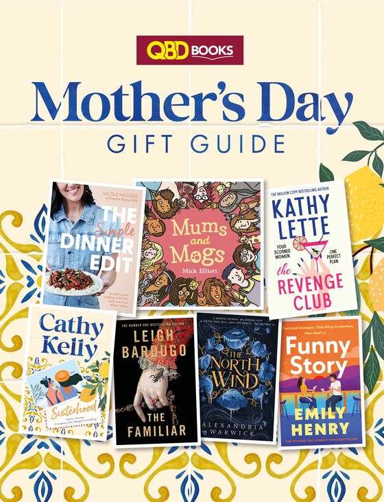 QBD catalogue in Ipswich QLD | Mother’s Day Gift Guide | 01/04/2024 - 12/05/2024