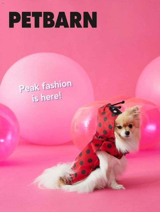 Petbarn catalogue in Sunshine Coast QLD | Peak Fashion Is Here | 04/04/2024 - 07/05/2024