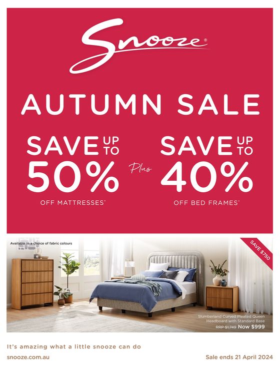 Snooze catalogue in Mackay QLD | Autumn Sale | 08/04/2024 - 21/04/2024