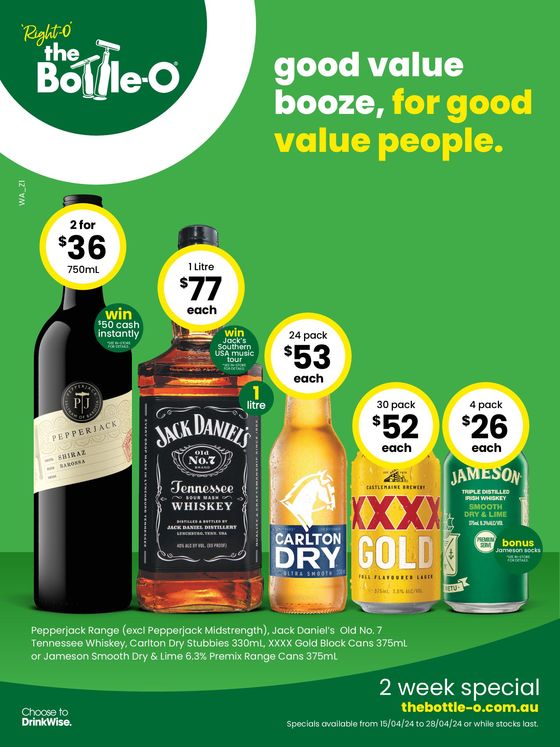 The Bottle-O catalogue in Cardup WA | Good Value Booze, For Good Value People 15/04 | 15/04/2024 - 28/04/2024