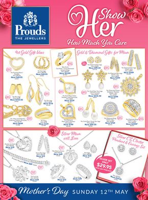 Fashion offers in Broome WA | Show Her How Much You Care in Prouds | 15/04/2024 - 12/05/2024