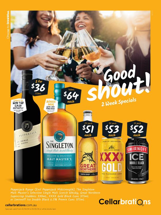 Cellarbrations catalogue in Cairns QLD | Good Shout! 22/04 | 22/04/2024 - 05/05/2024