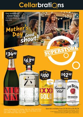 Liquor offers in Caloundra QLD | Mother’s Day, Good shout! QLD Superstores 22/04 in Cellarbrations | 22/04/2024 - 05/05/2024