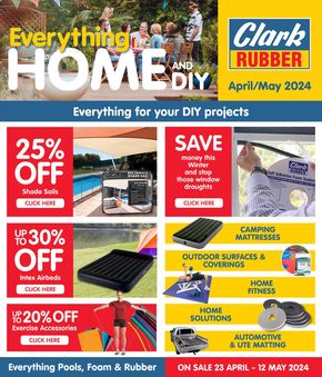 Home Furnishings offers in Broome WA | April/May Home DIY Catalogue 2024 in Clark Rubber | 23/04/2024 - 12/05/2024