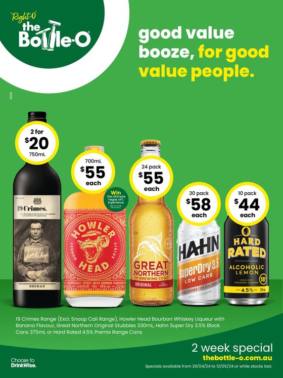 The Bottle-O catalogue in Shellharbour NSW | Good Value Booze, For Good Value People 29/04 | 29/04/2024 - 12/05/2024