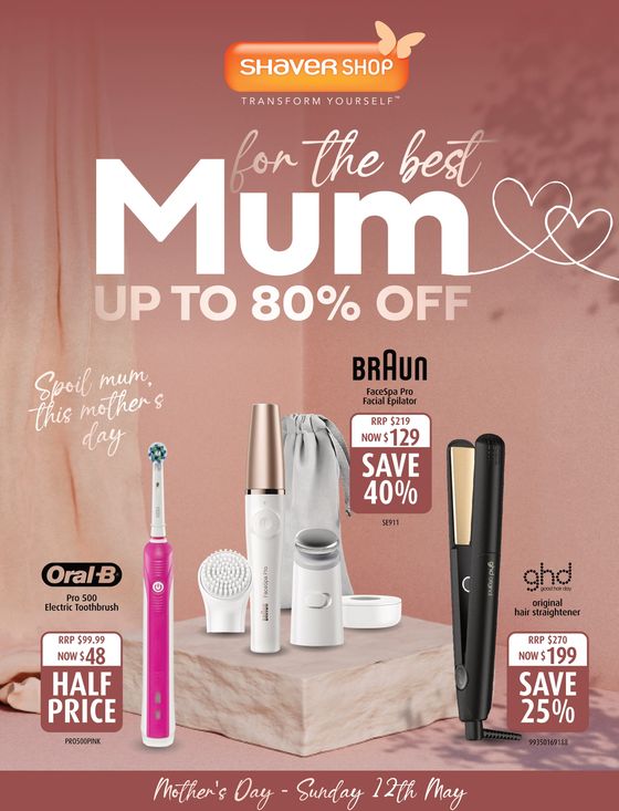 Shaver Shop catalogue in Newcastle NSW | For The Best Mum | 24/04/2024 - 12/05/2024