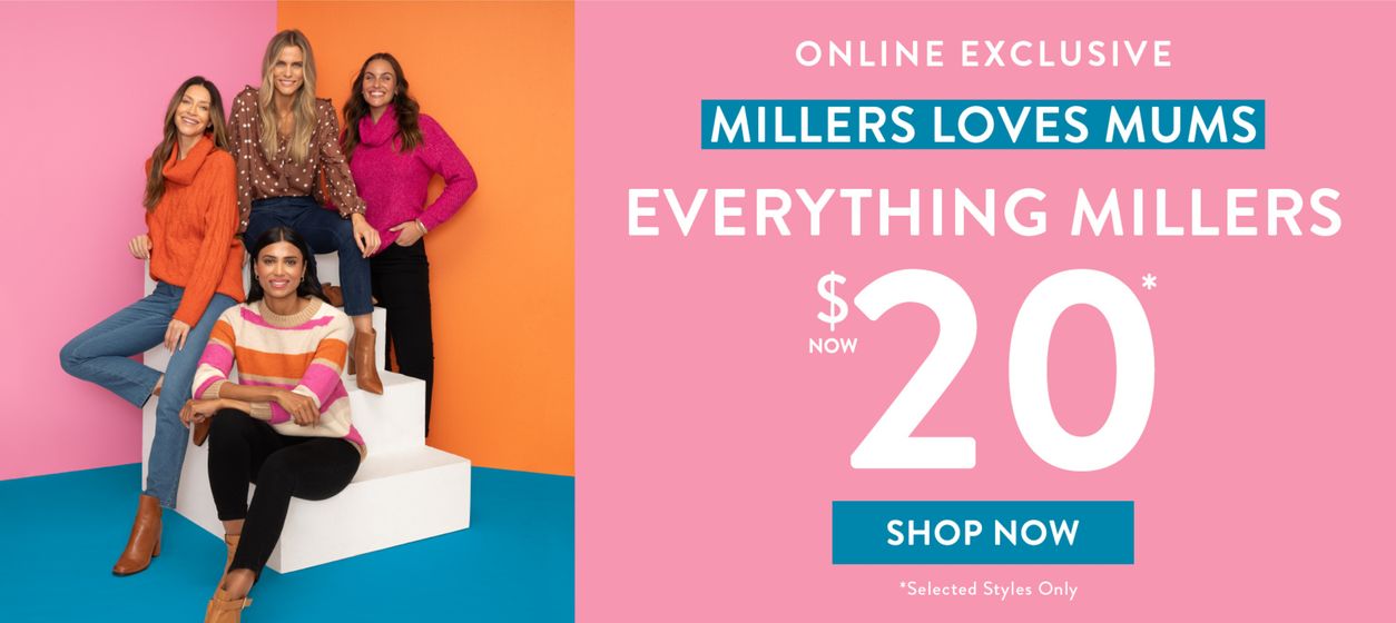 Millers catalogue in Newcastle NSW | Millers Loves Mums | 29/04/2024 - 13/05/2024