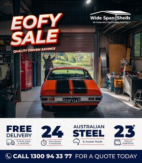 Hardware & Auto offers in Tahmoor NSW | EOFY Sale in Wide Span Sheds | 02/05/2024 - 31/05/2024