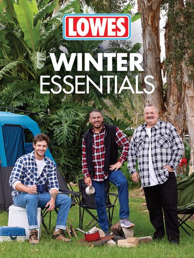 Lowes catalogue in Shellharbour NSW | Winter Essentials | 13/05/2024 - 12/06/2024