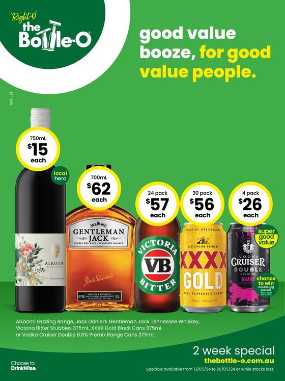 The Bottle-O catalogue in Malaga WA | Good Value Booze, For Good Value People 13/05 | 13/05/2024 - 26/05/2024