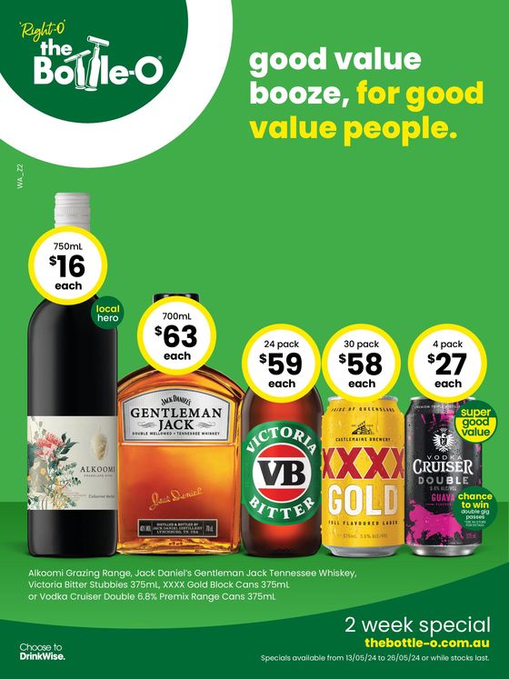 The Bottle-O catalogue in Little Grove WA | Good Value Booze, For Good Value People 13/05 | 13/05/2024 - 26/05/2024