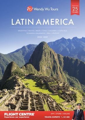 Flight Centre catalogue in BIBRA WA | Latin America | 13/05/2024 - 31/12/2025