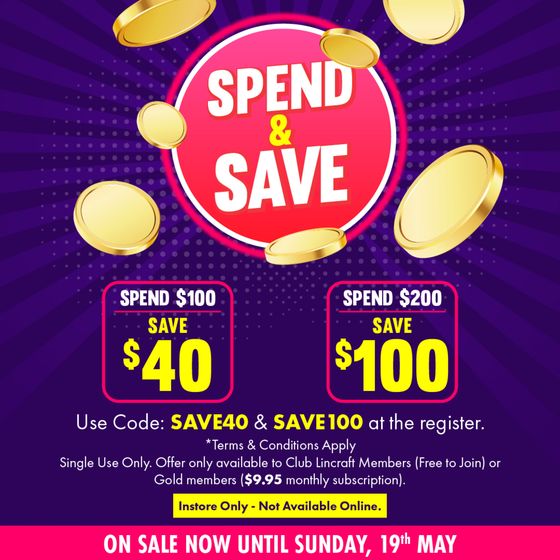 Lincraft catalogue in Amity Point QLD | Spend & Save | 13/05/2024 - 19/05/2024