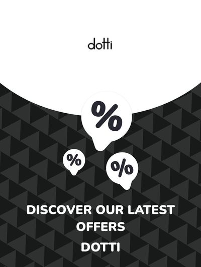 Dotti catalogue | Offers Dotti | 05/06/2024 - 05/06/2025