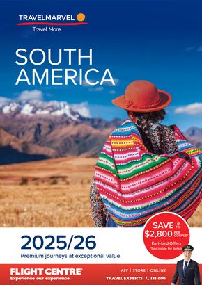 Flight Centre catalogue in Bayview | South America 25/26 | 07/06/2024 - 31/12/2026