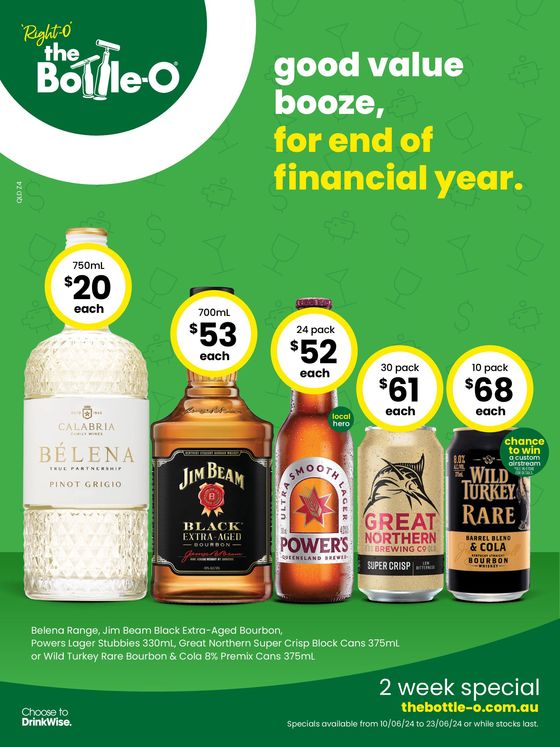 The Bottle-O catalogue in Collinsville QLD | Good Value Booze, For End Of Financial Year 10/06 | 10/06/2024 - 23/06/2024