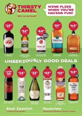 Liquor offers in Ipswich QLD | Wine Flies When You’re Having Fun! in Thirsty Camel | 22/07/2024 - 04/08/2024