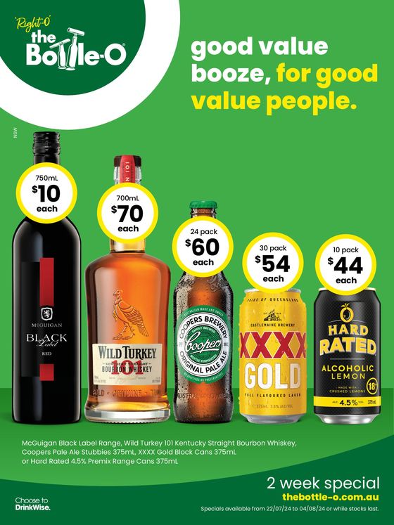 The Bottle-O catalogue in Canberra ACT | Good Value Booze, For Good Value People 22/07 | 22/07/2024 - 04/08/2024