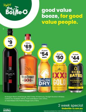 Liquor offers in Launceston TAS | Good Value Booze, For Good Value People 22/07 in The Bottle-O | 22/07/2024 - 04/08/2024