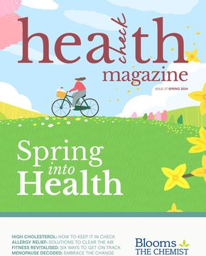 Health & Beauty offers in Ararat VIC | Health Check Magazine Issue 36 Spring into Health in Blooms The Chemist | 06/09/2024 - 31/10/2024