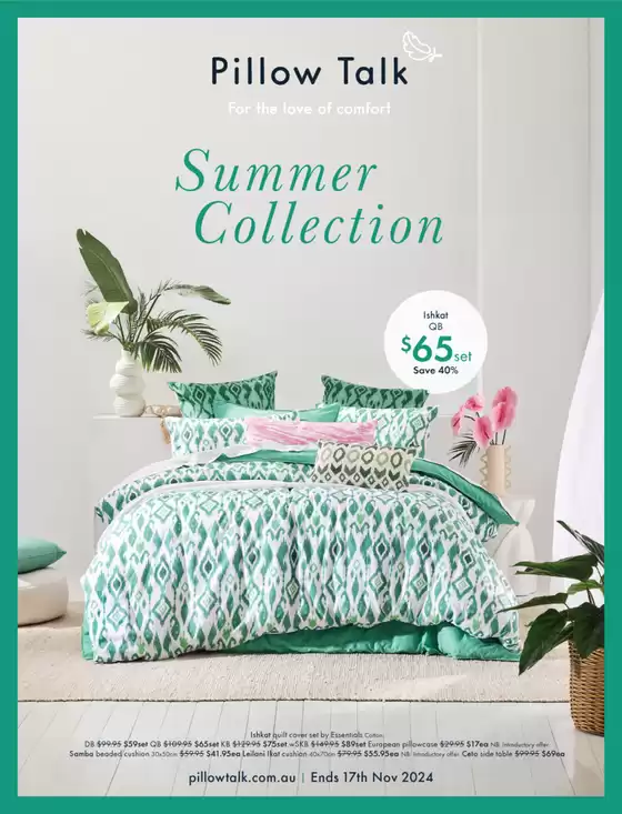 Pillow Talk catalogue in Adelaide SA | Summer Collection Catalogue | 25/10/2024 - 17/11/2024