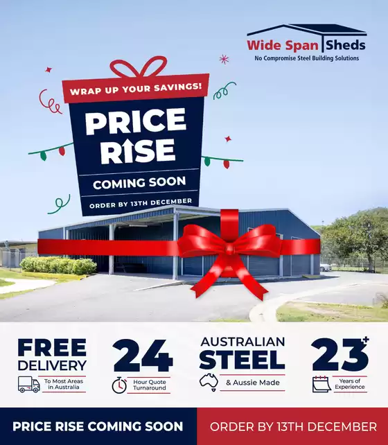 Wide Span Sheds catalogue in Bayside QLD | Price Rise | 28/10/2024 - 13/12/2024