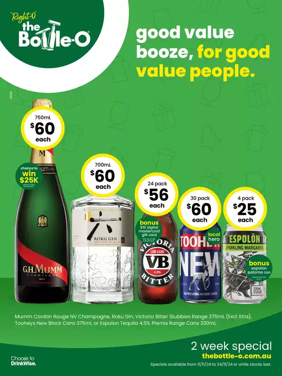 The Bottle-O catalogue in Deniliquin NSW | Good Value Booze, For Good Value People 11/11 | 11/11/2024 - 24/11/2024