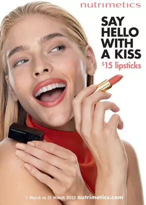 Health & Beauty offers in Port Augusta SA | Say Hello with a Kiss in Nutrimetics | 01/03/2025 - 31/03/2025