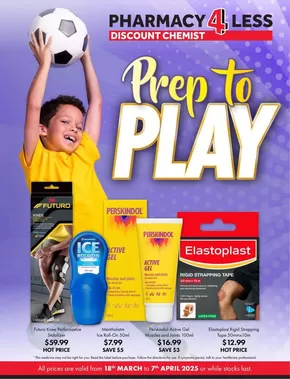 Health & Beauty offers in Broadway NSW | Prep To Play in Pharmacy 4 Less | 18/03/2025 - 07/04/2025