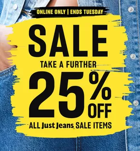Fashion offers in Canberra ACT | Take A Further 25% Off in Just Jeans | 18/03/2025 - 02/04/2025