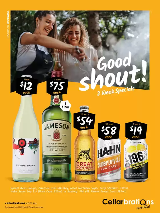 Cellarbrations catalogue in Rockingham WA | Good shout! 21/04 | 21/04/2025 - 04/05/2025