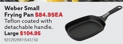 Weber Small Frying Pan offers at $84.95 in Mitre 10