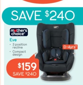Mother's Choice Eve offers at $159 in Baby Bunting