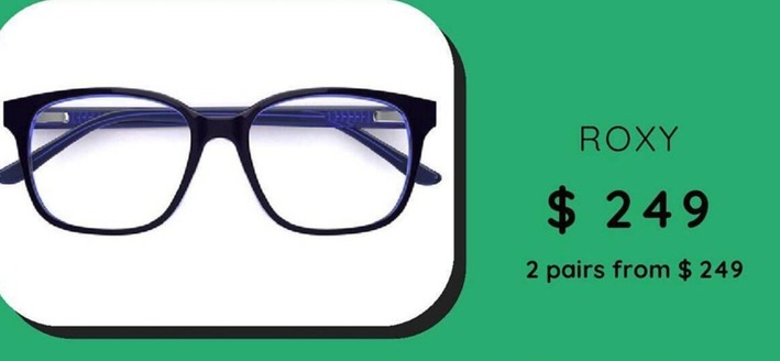 Roxy offers at $249 in Specsavers