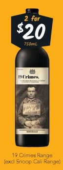 19 Crimes Range (excl Snoop Cali Range) offers at $20 in Cellarbrations