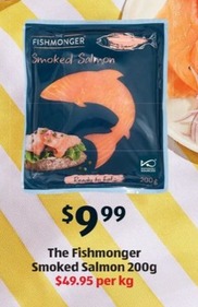The Fishmonger Smoked Salmon 200g offers at $9.99 in ALDI
