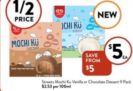 Streets Mochi Ku Vanilla Or Chocolate Dessert 9 Pack offers at $5 in Foodworks