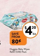 Huggies Baby Wipes Refill 72/80 Pack offers at $4.2 in Foodworks