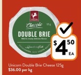 Unicorn Double Brie Cheese 125g offers at $4.5 in Foodworks