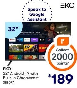 EKO 32" Android TV with Built-in Chromecast offers at $189 in BIG W