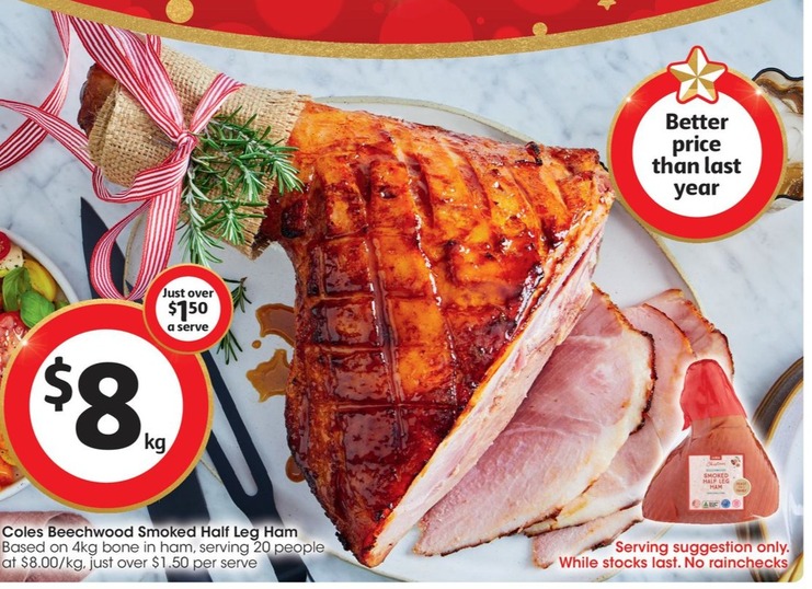Coles Beechwood Smoked Half Leg Ham offers at $8 in Coles