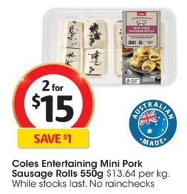 Coles Entertaining Mini Pork Sausage Rolls 550g offers at $15 in Coles